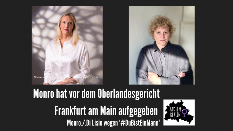 Monro ha desistido ante el Tribunal Superior Regional de Fráncfort del Meno (#DuBistEinMann)