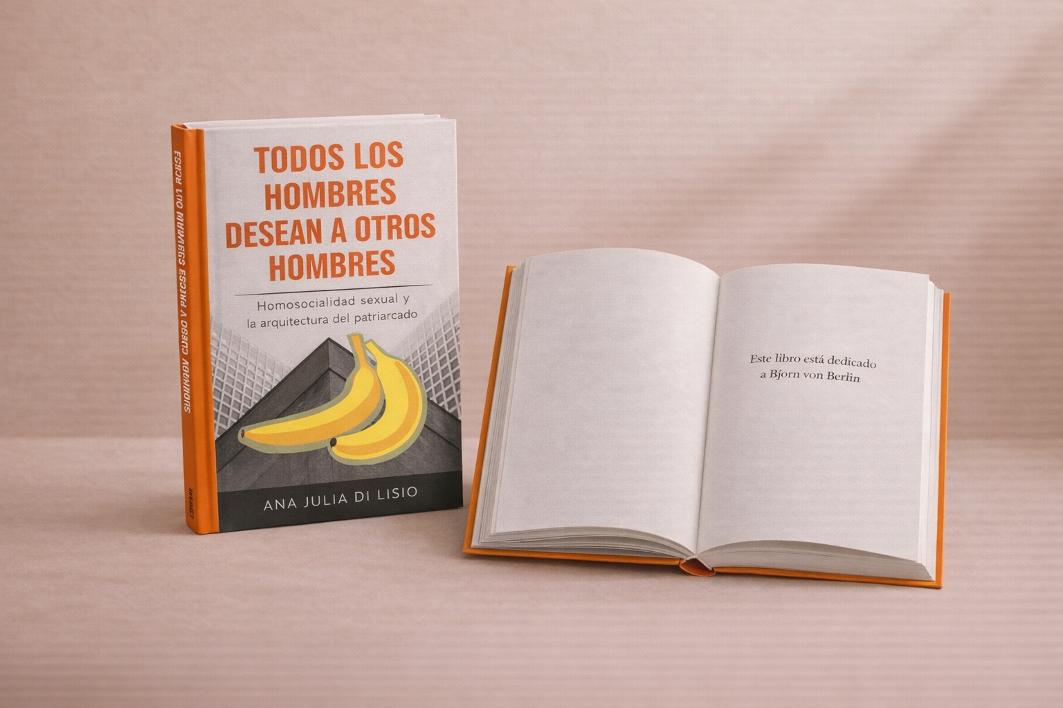 Dos ejemplares de Todos los hombres desean a otros hombres con dedicatoria personal de Ana Julia Di Lisio