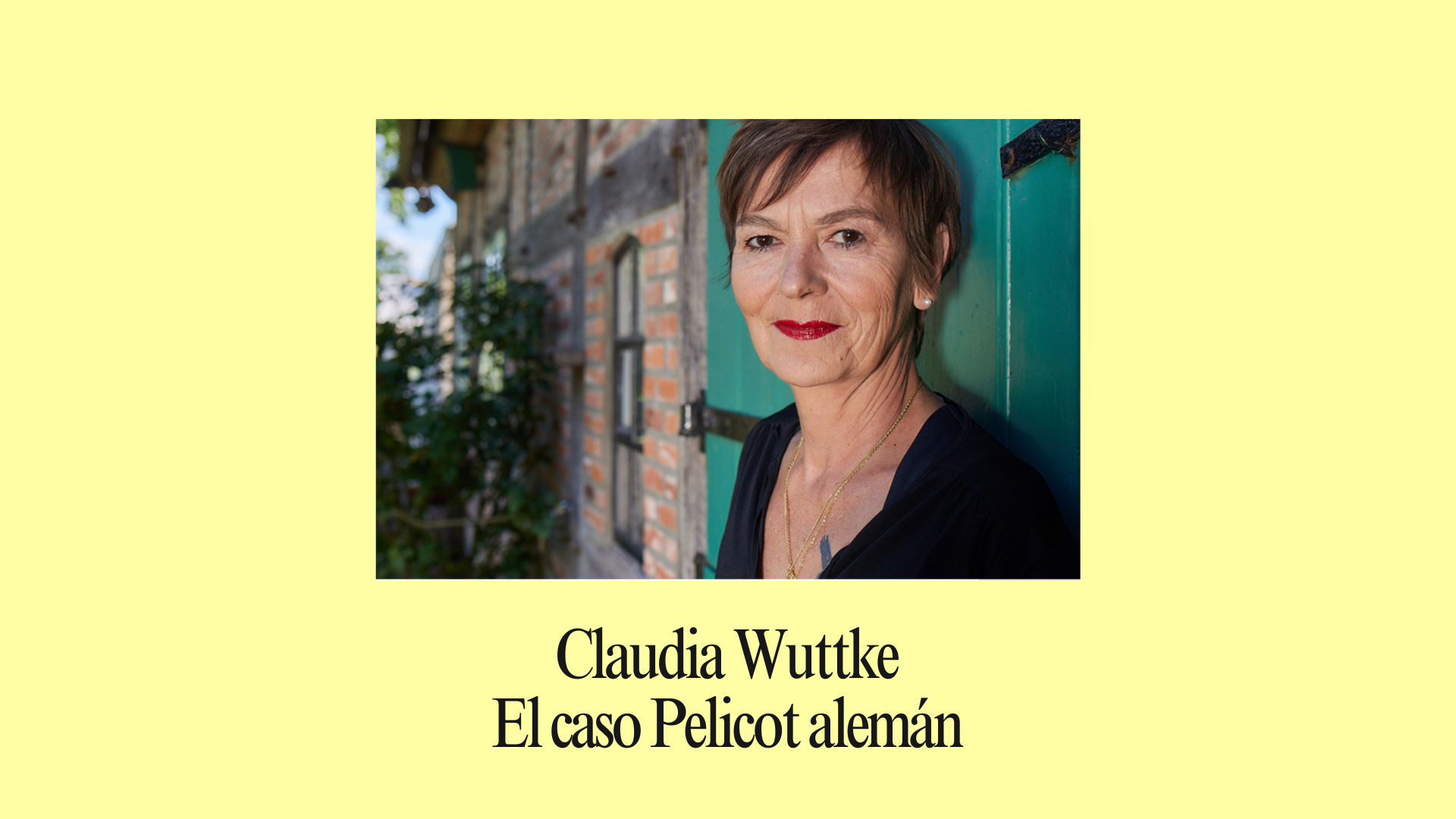 Claudia Wuttke, el caso Pelicot alemán